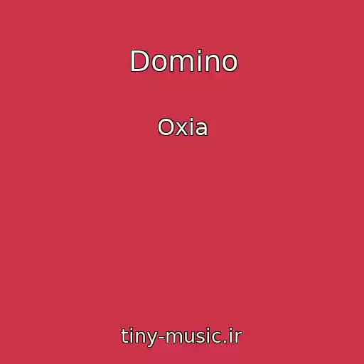 کاور آهنگ Domino از Oxia