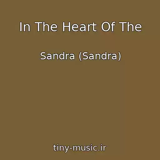 کاور آهنگ In The Heart Of The از Sandra (Sandra)