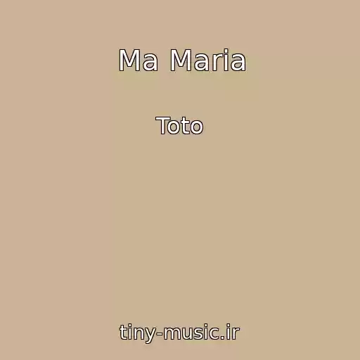 کاور آهنگ Ma Maria از Toto