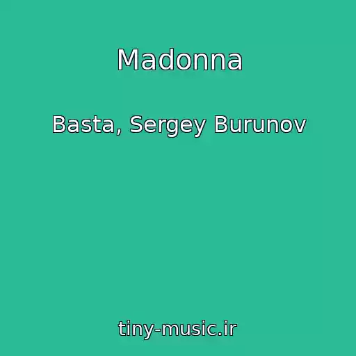 کاور آهنگ Madonna از Basta, Sergey Burunov