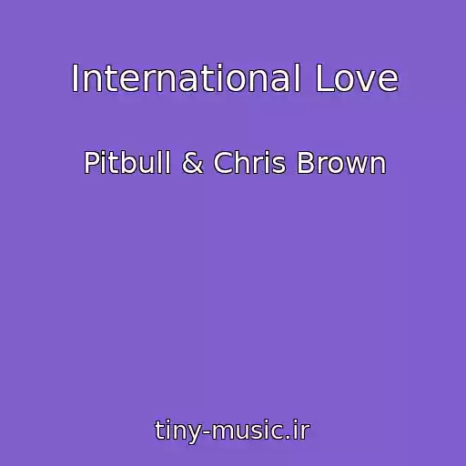کاور آهنگ International Love از Pitbull & Chris Brown