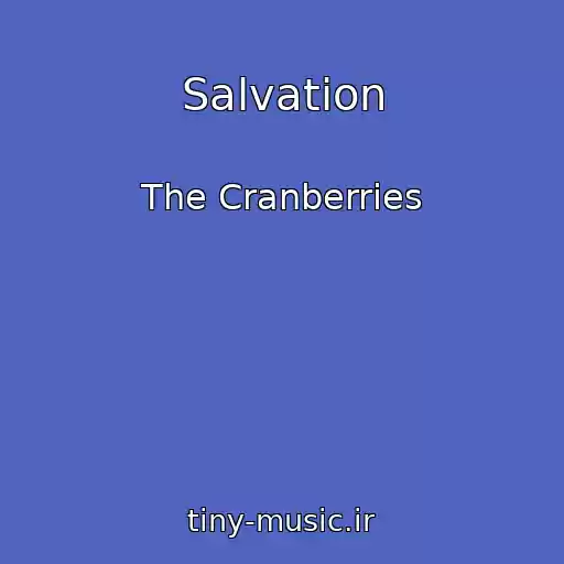 کاور آهنگ Salvation از The Cranberries