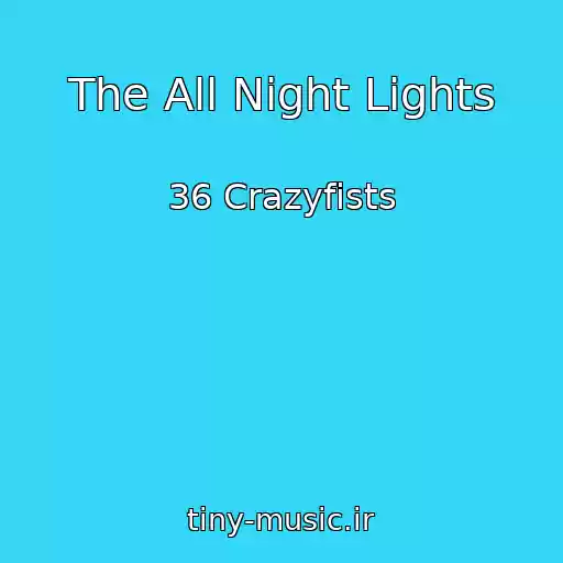کاور آهنگ The All Night Lights از 36 Crazyfists
