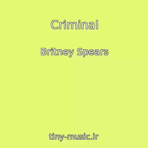 کاور آهنگ Criminal از Britney Spears