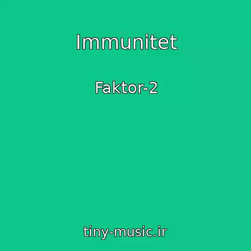 کاور آهنگ Immunitet از Faktor-2