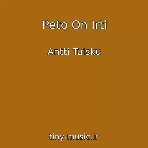 کاور آهنگ Peto On Irti از Antti Tuisku