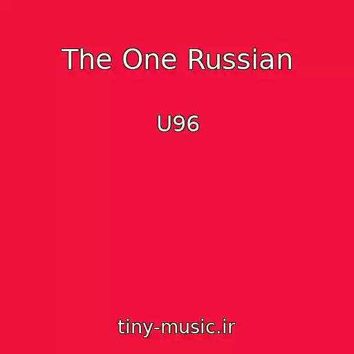 کاور آهنگ The One Russian از U96