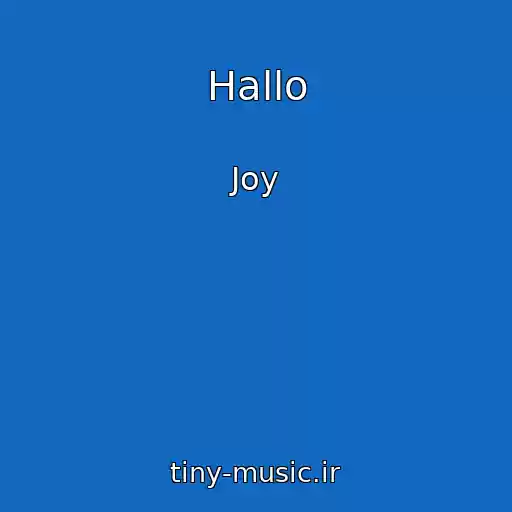کاور آهنگ Hallo از Joy