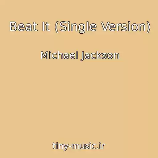 کاور آهنگ Beat It (Single Version) از Michael Jackson