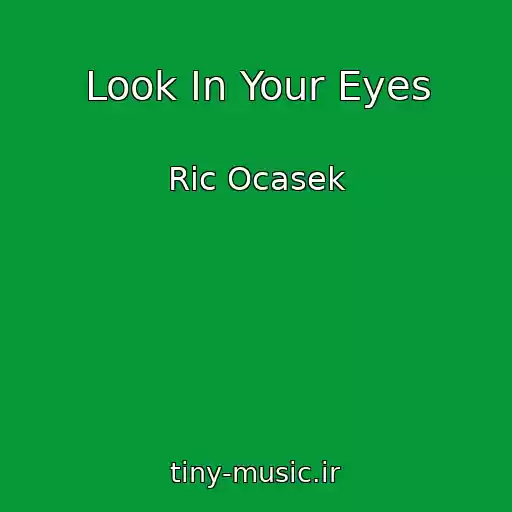 کاور آهنگ Look In Your Eyes از Ric Ocasek