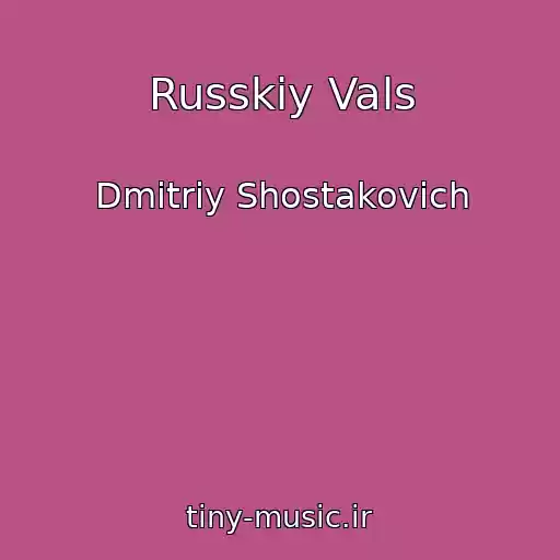 کاور آهنگ Russkiy Vals از Dmitriy Shostakovich