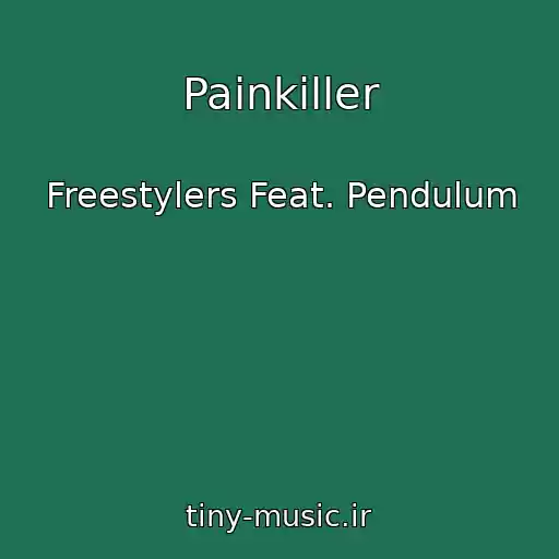 کاور آهنگ Painkiller از Freestylers Feat. Pendulum