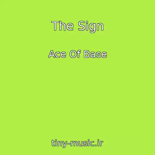 کاور آهنگ The Sign از Ace Of Base