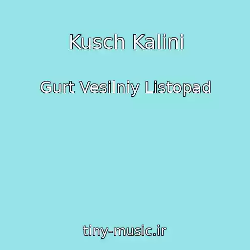 کاور آهنگ Kusch Kalini از Gurt Vesіlniy Listopad
