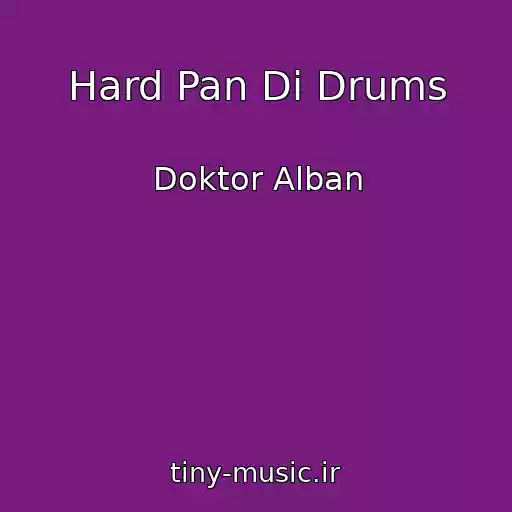 کاور آهنگ Hard Pan Di Drums از Doktor Alban
