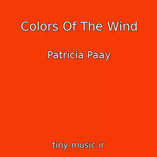 کاور آهنگ Colors Of The Wind از Patricia Paay