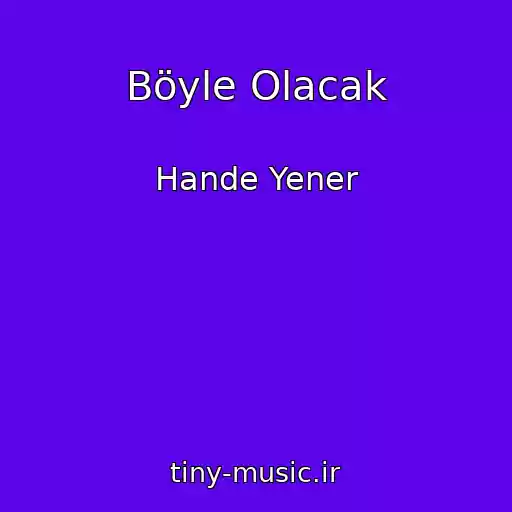 کاور آهنگ Böyle Olacak از Hande Yener