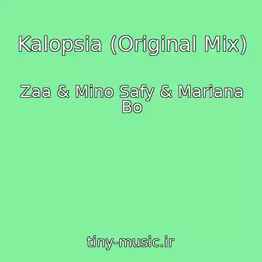 کاور آهنگ Kalopsia (Original Mix) از Zaa & Mino Safy & Mariana Bo