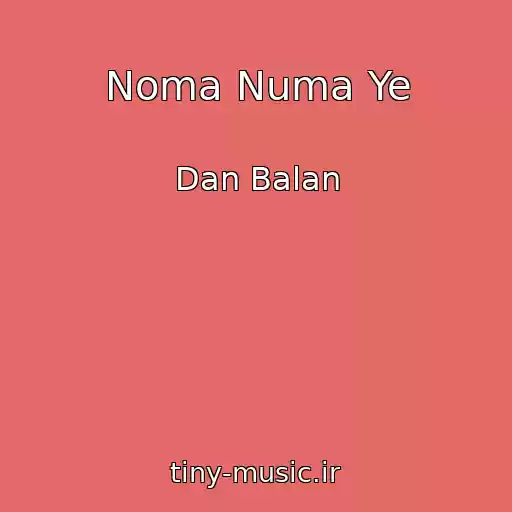 کاور آهنگ Noma Numa Ye از Dan Balan