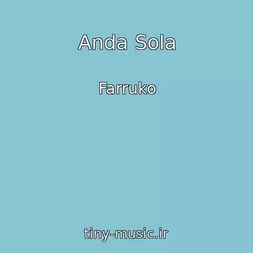 کاور آهنگ Anda Sola از Farruko