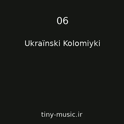 کاور آهنگ 06 از Ukraїnskі Kolomiyki