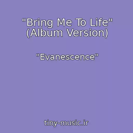 کاور آهنگ "Bring Me To Life" (Album Version) از "Evanescence"