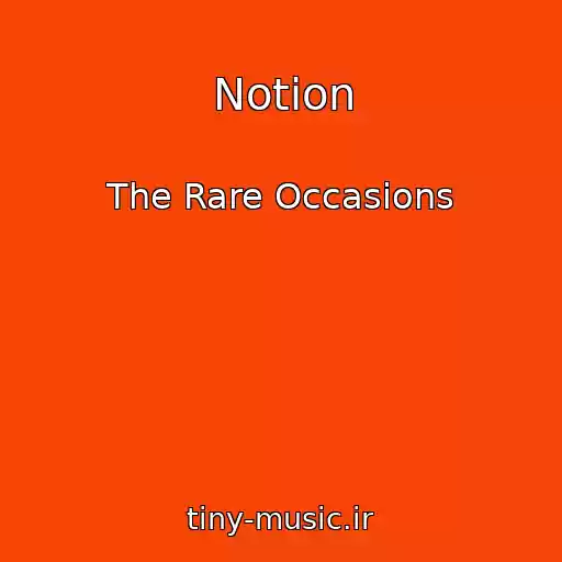 کاور آهنگ Notion از The Rare Occasions