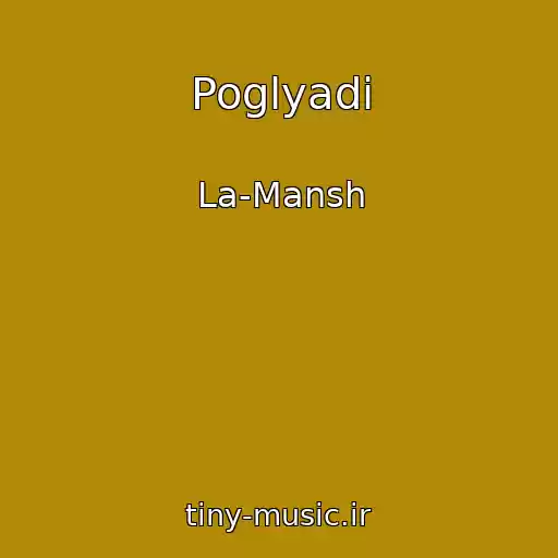 کاور آهنگ Poglyadi از La-Mansh