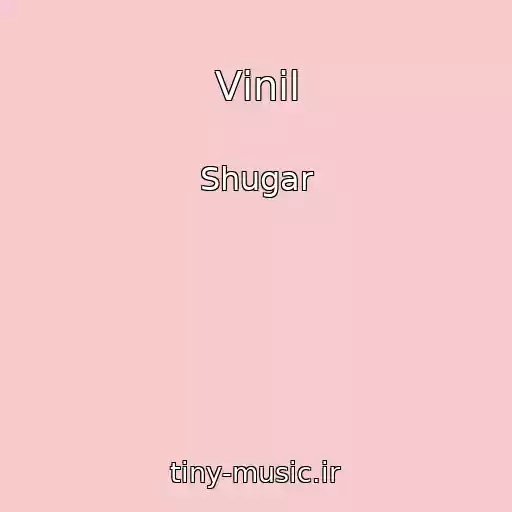 کاور آهنگ Vіnіl از Shugar