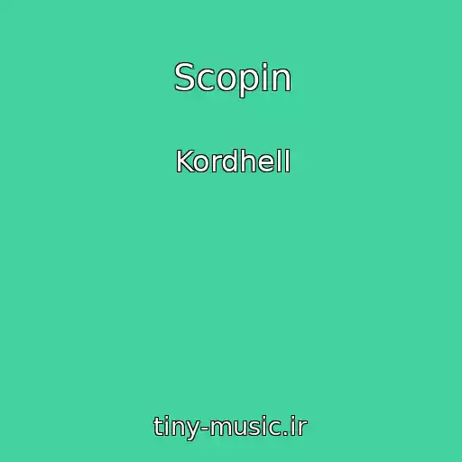 کاور آهنگ Scopin از Kordhell