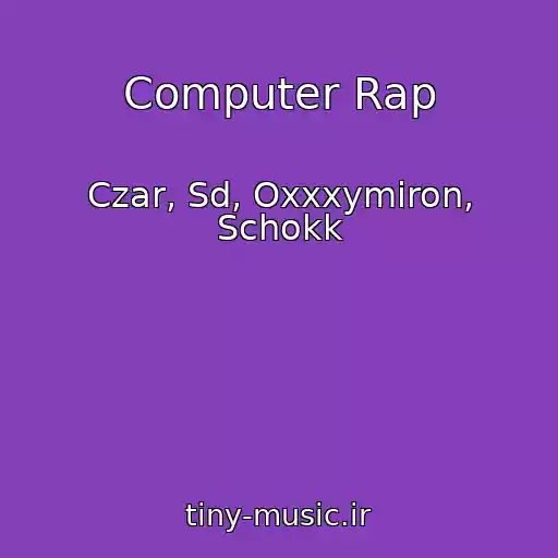 کاور آهنگ Computer Rap از Czar, Sd, Oxxxymiron, Schokk