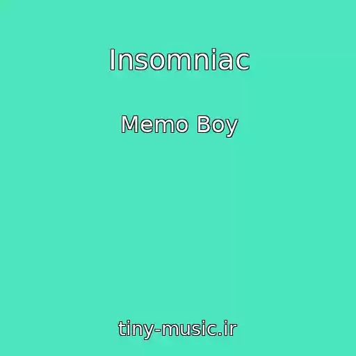 کاور آهنگ Insomniac از Memo Boy