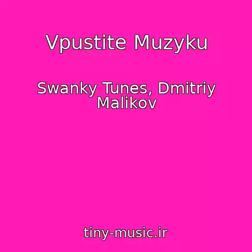 کاور آهنگ Vpustite Muzyku از Swanky Tunes, Dmitriy Malikov