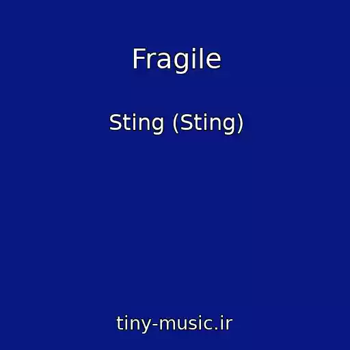 کاور آهنگ Fragile از Sting (Sting)