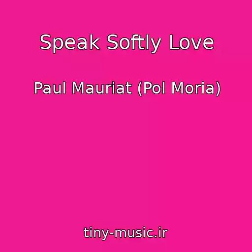 کاور آهنگ Speak Softly Love از Paul Mauriat (Pol Moria)