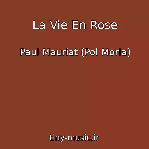 کاور آهنگ La Vie En Rose از Paul Mauriat (Pol Moria)