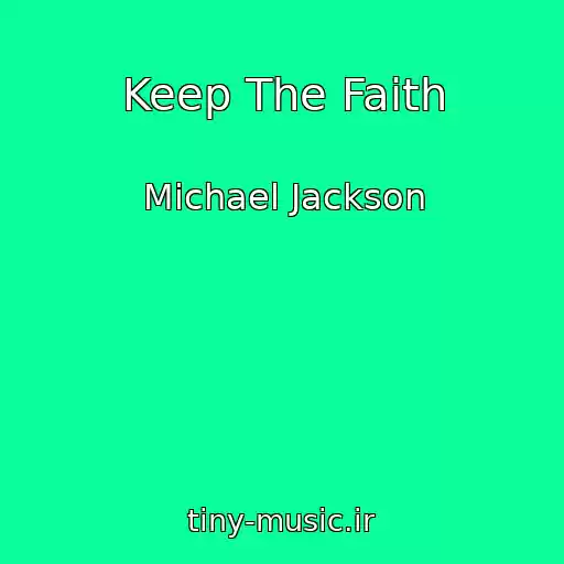 کاور آهنگ Keep The Faith از Michael Jackson
