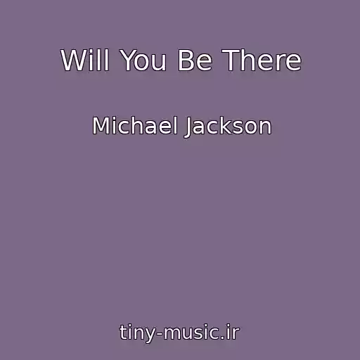 کاور آهنگ Will You Be There از Michael Jackson