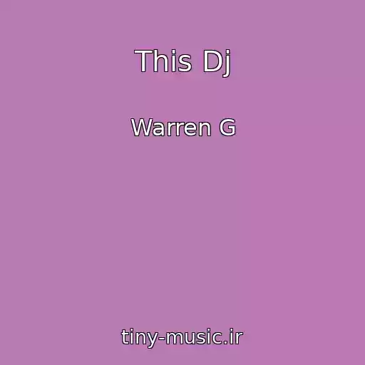 کاور آهنگ This Dj از Warren G