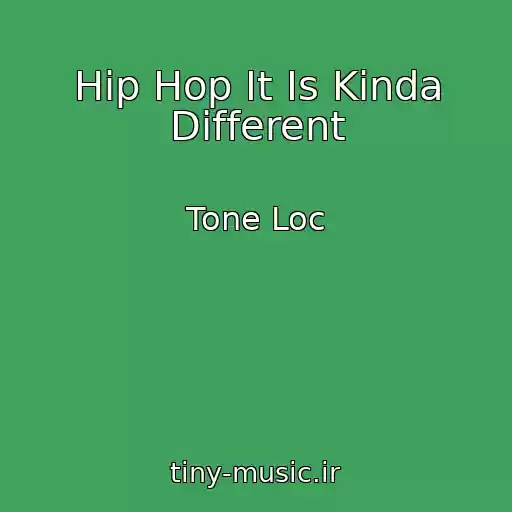 کاور آهنگ Hip Hop It Is Kinda Different از Tone Loc