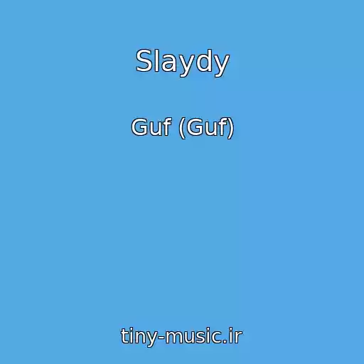 کاور آهنگ Slaydy از Guf (Guf)