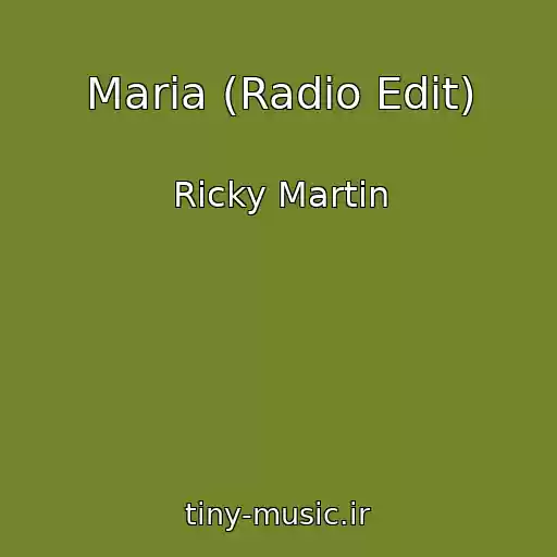 کاور آهنگ Maria (Radio Edit) از Ricky Martin
