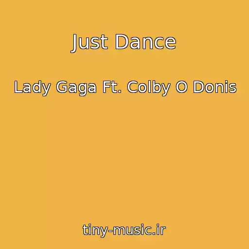 کاور آهنگ Just Dance از Lady Gaga Ft. Colby O Donis