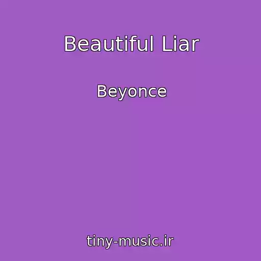 کاور آهنگ Beautiful Liar از Beyonce