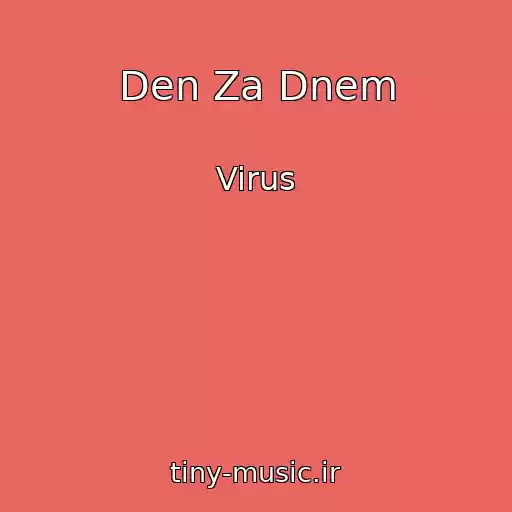کاور آهنگ Den Za Dnem از Virus