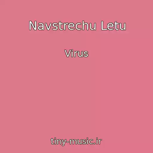 کاور آهنگ Navstrechu Letu از Virus