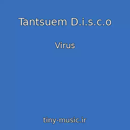 کاور آهنگ Tantsuem D.i.s.c.o از Virus