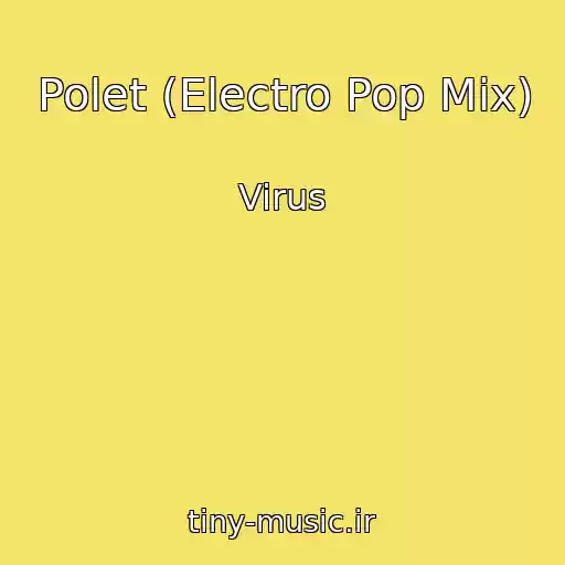 کاور آهنگ Polet (Electro Pop Mix) از Virus
