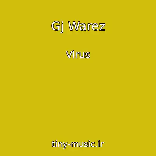 کاور آهنگ Gj Warez از Virus