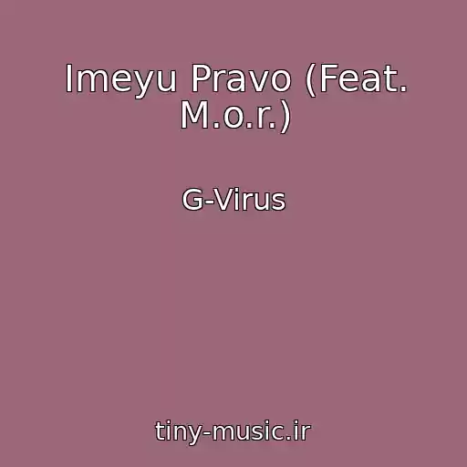کاور آهنگ Imeyu Pravo (Feat. M.o.r.) از G-Virus